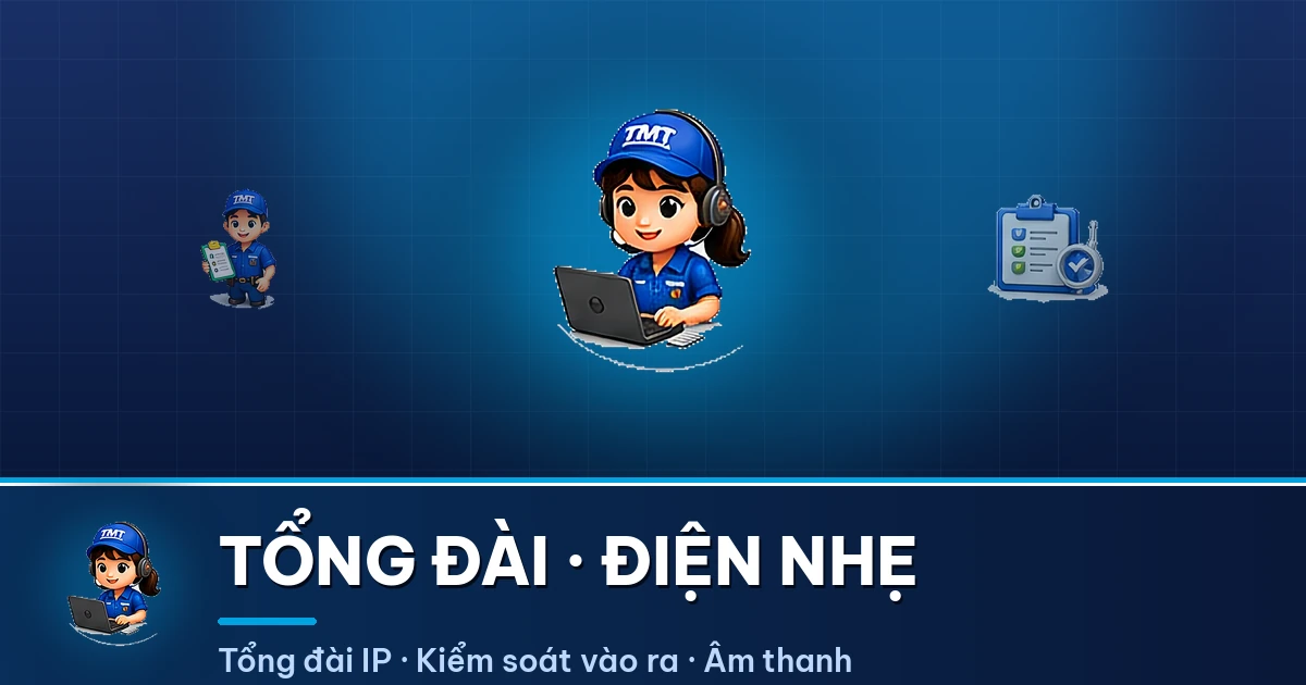 Tổng đài & Điện nhẹ